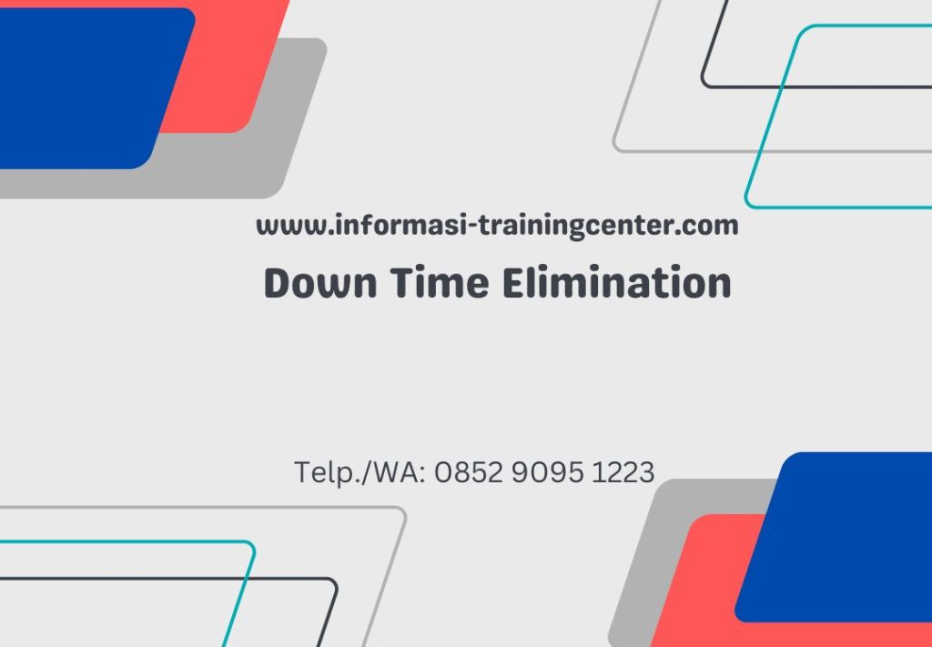 Down Time Elimination