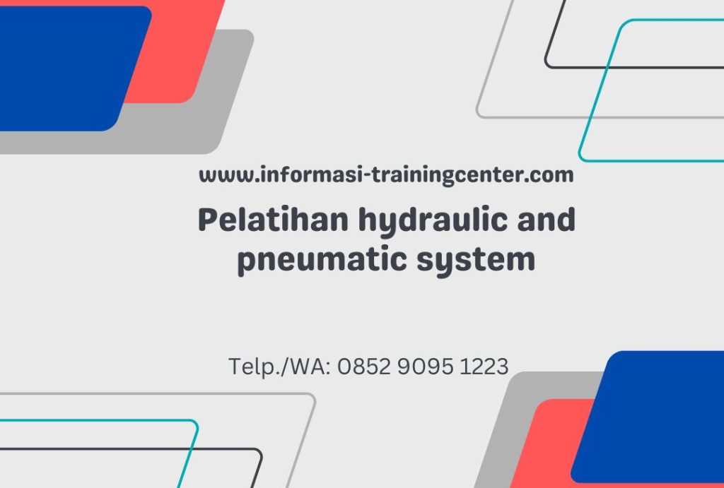 pelatihan hydraulic and pneumatic system
